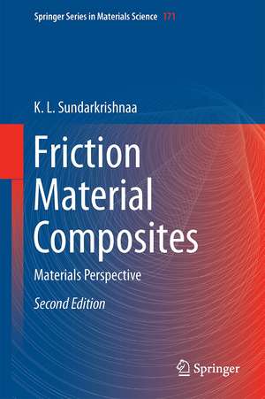 Friction Material Composites: Copper-/Metal-Free Material Design Perspective de K. L. Sundarkrishnaa