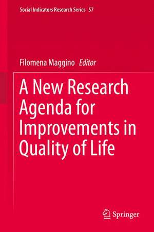 A New Research Agenda for Improvements in Quality of Life de Filomena Maggino