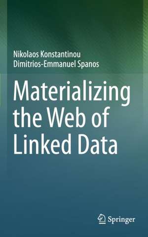 Materializing the Web of Linked Data de Nikolaos Konstantinou