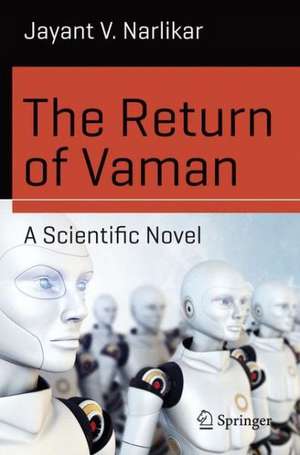 The Return of Vaman - A Scientific Novel de Jayant V. Narlikar