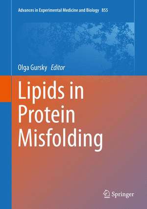 Lipids in Protein Misfolding de Olga Gursky