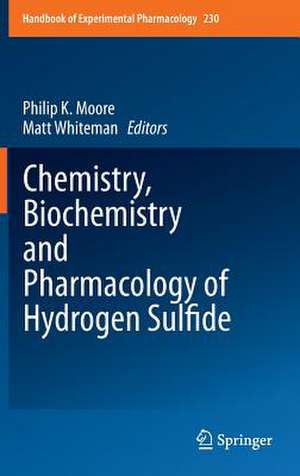 Chemistry, Biochemistry and Pharmacology of Hydrogen Sulfide de Philip K. Moore