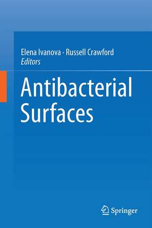 Antibacterial Surfaces de Elena Ivanova