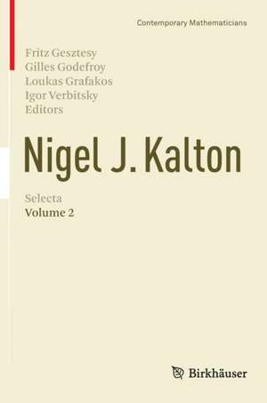 Nigel J. Kalton Selecta: Volume 2 de Fritz Gesztesy