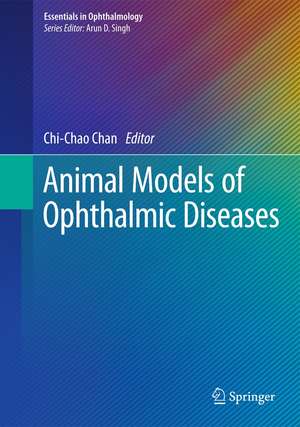 Animal Models of Ophthalmic Diseases de Chi-Chao Chan