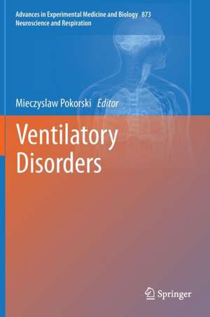 Ventilatory Disorders de Mieczyslaw Pokorski