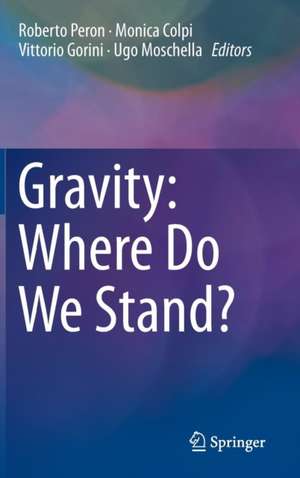 Gravity: Where Do We Stand? de Roberto Peron