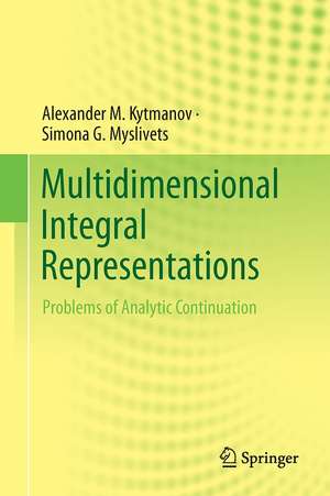 Multidimensional Integral Representations: Problems of Analytic Continuation de Alexander M. Kytmanov