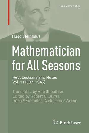 Mathematician for All Seasons: Recollections and Notes Vol. 1 (1887-1945) de Hugo Steinhaus