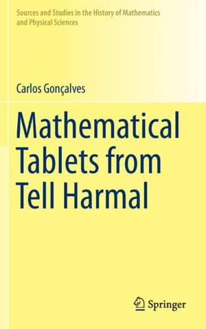 Mathematical Tablets from Tell Harmal de Carlos Gonçalves