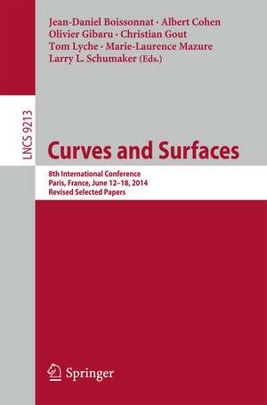 Curves and Surfaces: 8th International Conference, Paris, France, June 12-18, 2014, Revised Selected Papers de Jean-Daniel Boissonnat