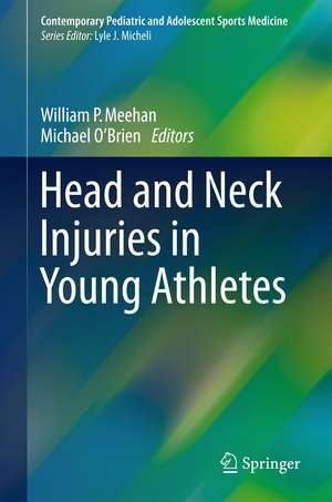 Head and Neck Injuries in Young Athletes de Michael O'Brien