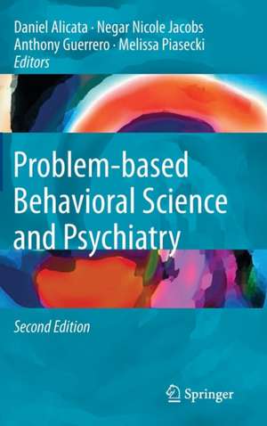 Problem-based Behavioral Science and Psychiatry de Daniel Alicata