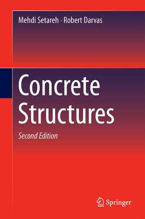 Concrete Structures de Mehdi Setareh