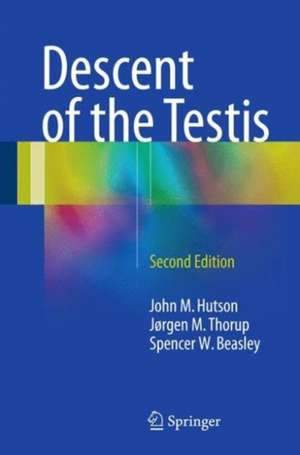 Descent of the Testis de John M. Hutson