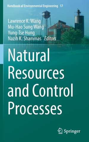 Natural Resources and Control Processes de Lawrence K. Wang