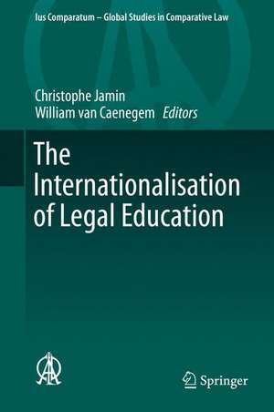 The Internationalisation of Legal Education de Christophe Jamin