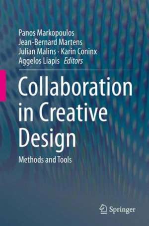 Collaboration in Creative Design: Methods and Tools de Panos Markopoulos