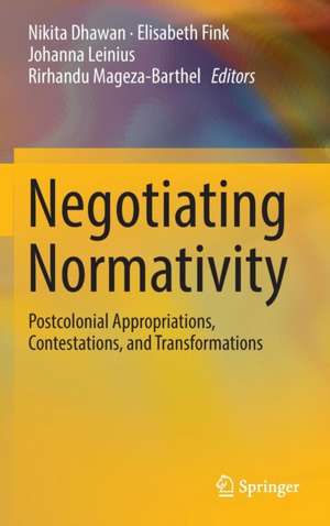 Negotiating Normativity de Nikita Dhawan