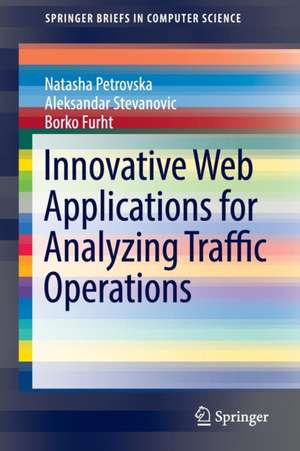 Innovative Web Applications for Analyzing Traffic Operations de Natasha Petrovska