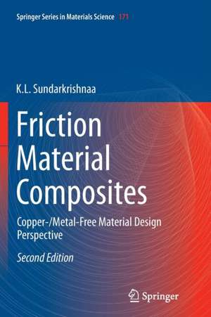 Friction Material Composites de K. L. Sundarkrishnaa