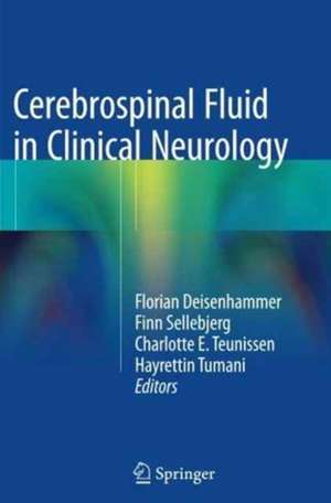 Cerebrospinal Fluid in Clinical Neurology de Florian Deisenhammer