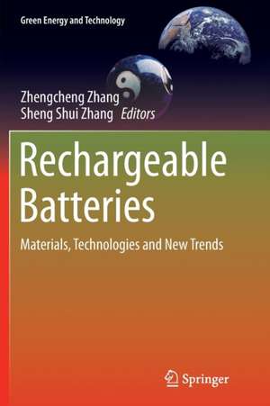 Rechargeable Batteries de Zhengcheng Zhang