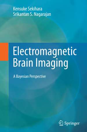 Electromagnetic Brain Imaging de Kensuke Sekihara