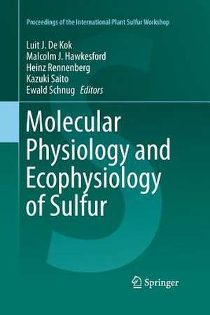 Molecular Physiology and Ecophysiology of Sulfur de Luit J. De Kok