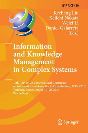 Information and Knowledge Management in Complex Systems de Kecheng Liu