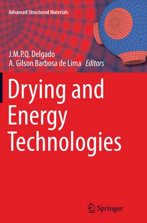 Drying and Energy Technologies de J. M. P. Q. Delgado