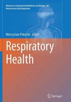 Respiratory Health de Mieczyslaw Pokorski