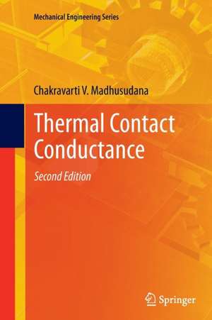 Thermal Contact Conductance de Chakravarti V. Madhusudana