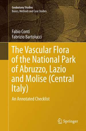 The Vascular Flora of the National Park of Abruzzo, Lazio and Molise (Central Italy): An Annotated Checklist de Fabio Conti