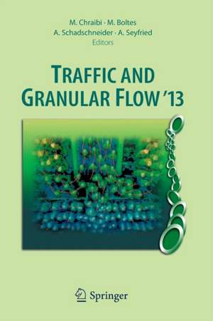 Traffic and Granular Flow '13 de Mohcine Chraibi