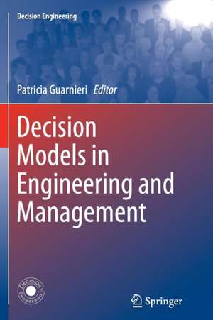 Decision Models in Engineering and Management de Patricia Guarnieri