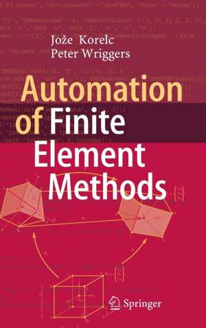 Automation of Finite Element Methods de Jože Korelc