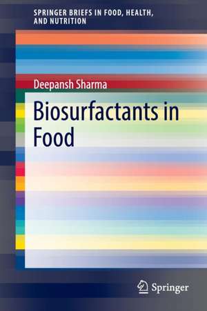 Biosurfactants in Food de Deepansh Sharma