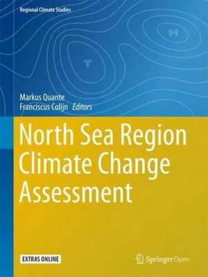 North Sea Region Climate Change Assessment de Markus Quante