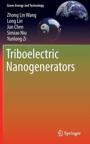 Triboelectric Nanogenerators de Zhong Lin Wang