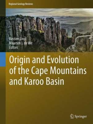 Origin and Evolution of the Cape Mountains and Karoo Basin de Bastien Linol