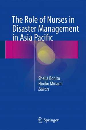 The Role of Nurses in Disaster Management in Asia Pacific de Sheila Bonito