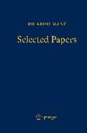 Ricardo Mañé - Selected Papers de Maria José Pacifico