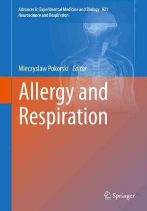 Allergy and Respiration de Mieczyslaw Pokorski