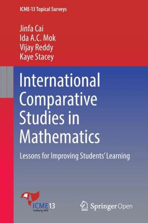 International Comparative Studies in Mathematics: Lessons for Improving Students’ Learning de Jinfa Cai