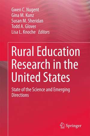 Rural Education Research in the United States: State of the Science and Emerging Directions de Gwen C. Nugent