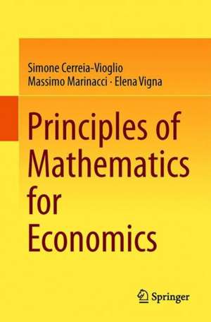 Principles of Mathematics for Economics de Simone Cerreia-Vioglio