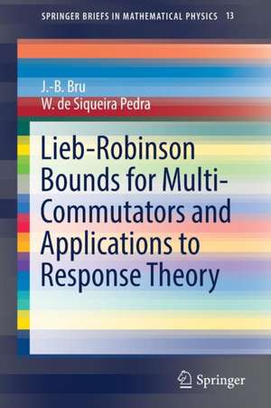 Lieb-Robinson Bounds for Multi-Commutators and Applications to Response Theory de J.-B. Bru