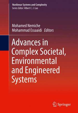 Advances in Complex Societal, Environmental and Engineered Systems de Mohamed Nemiche