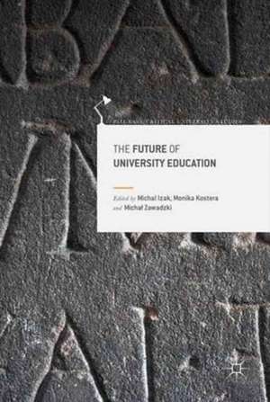 The Future of University Education de Michał Izak